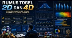Rumus Togel 2D dan 4D, Cara Mengenal Strategi Melalui Pendekatan Statistik Sederhana Rumus Togel